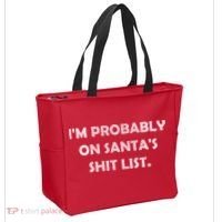 I'm Probably On Santa's Shit List Tote Bag thumb 2