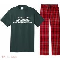 I'm Quitting To Pursue My Dream Of Not Working Here Pajama Set thumb 0
