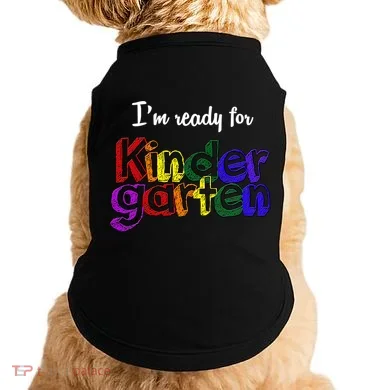 I'm Ready For Kindergarten Doggie Tank