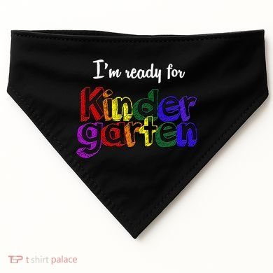 I'm Ready For Kindergarten USA-Made Doggie Bandana