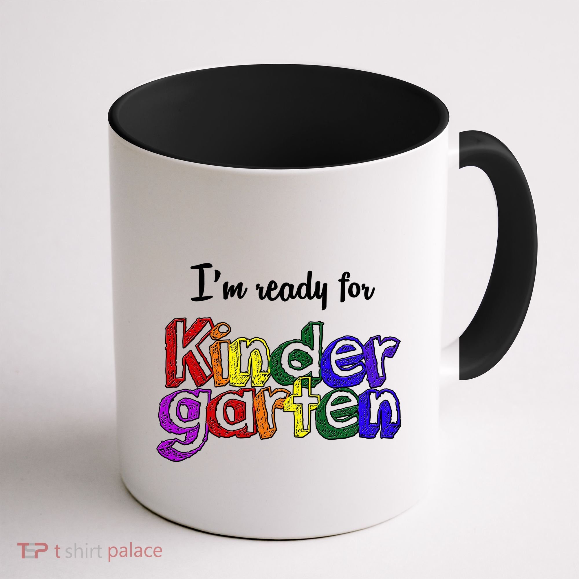 I'm Ready For Kindergarten Coffee Mug