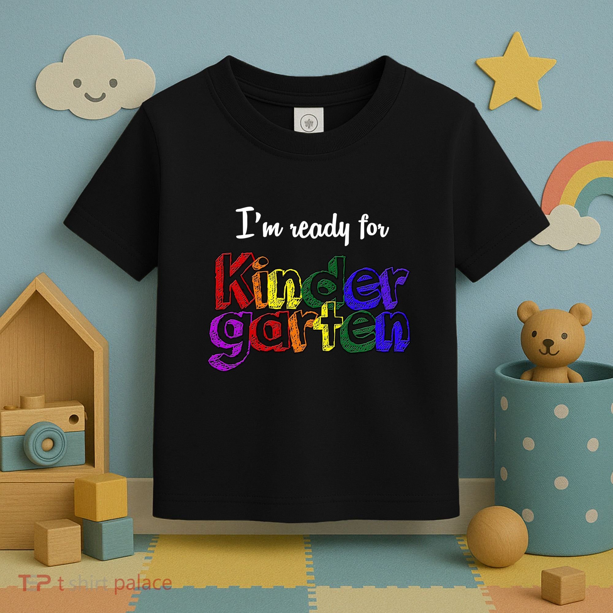 I'm Ready For Kindergarten Toddler T-Shirt