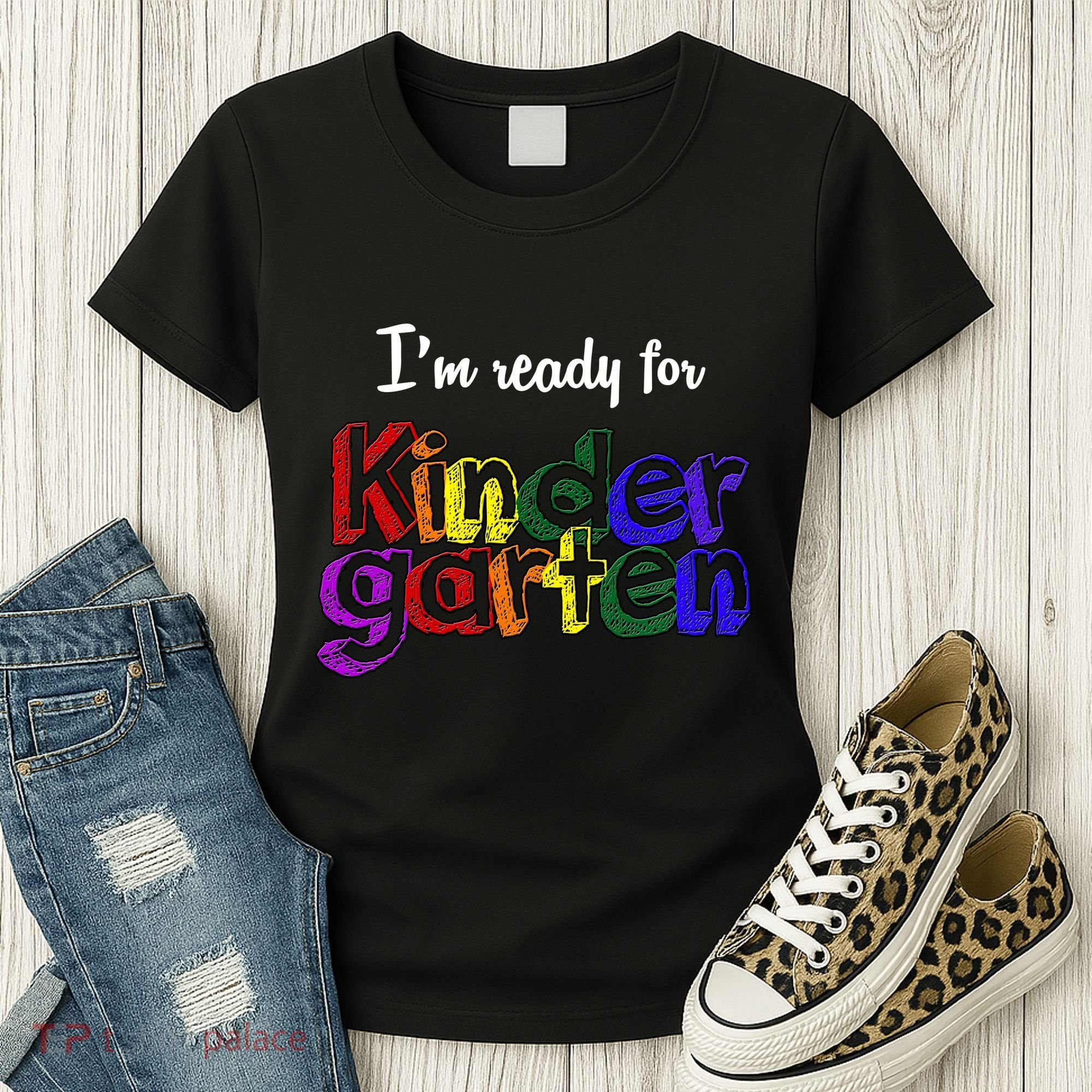 I'm Ready For Kindergarten Women's T-Shirt