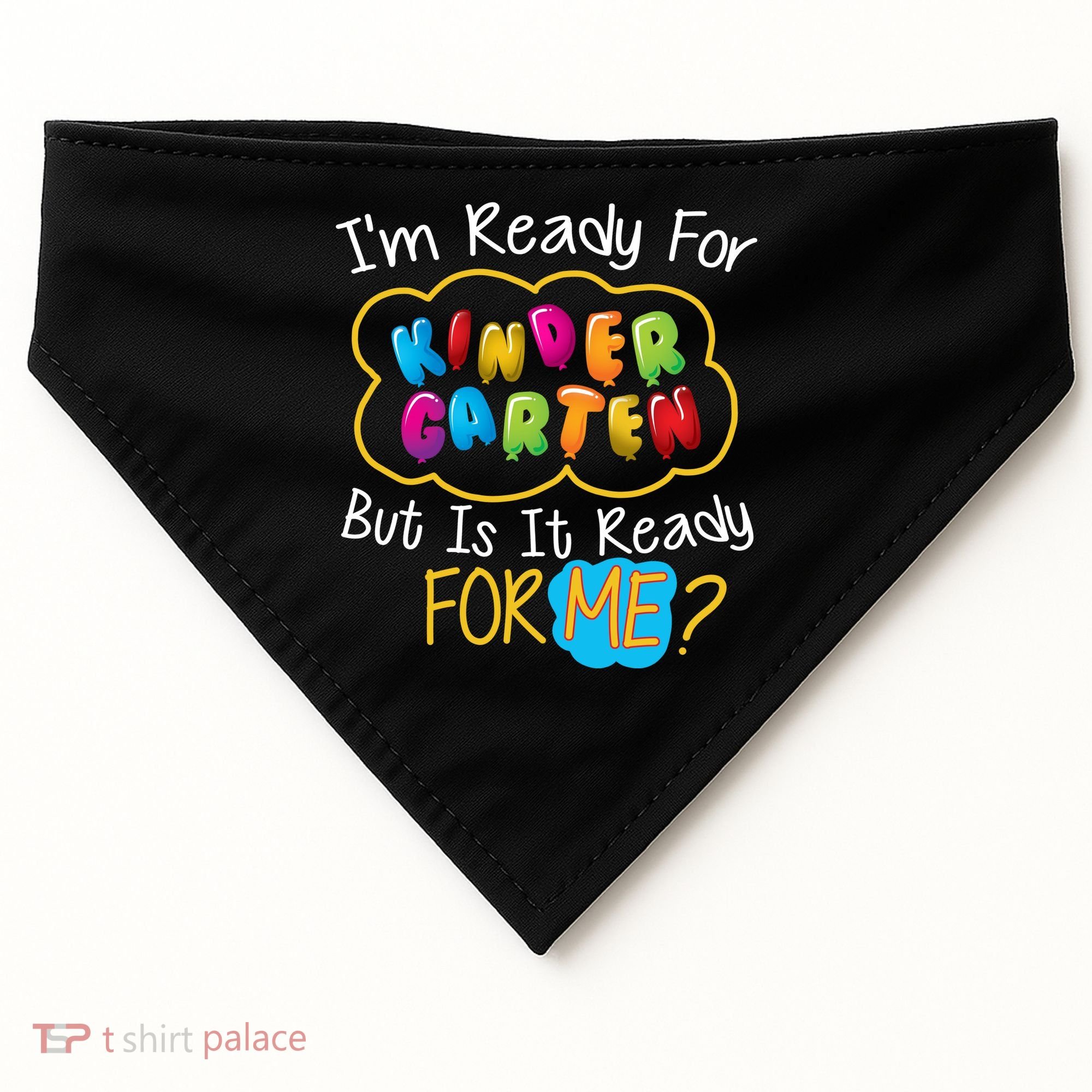I'm Ready Kids First Day Of Kindergarten USA-Made Doggie Bandana