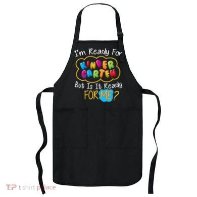 I'm Ready Kids First Day Of Kindergarten Apron
