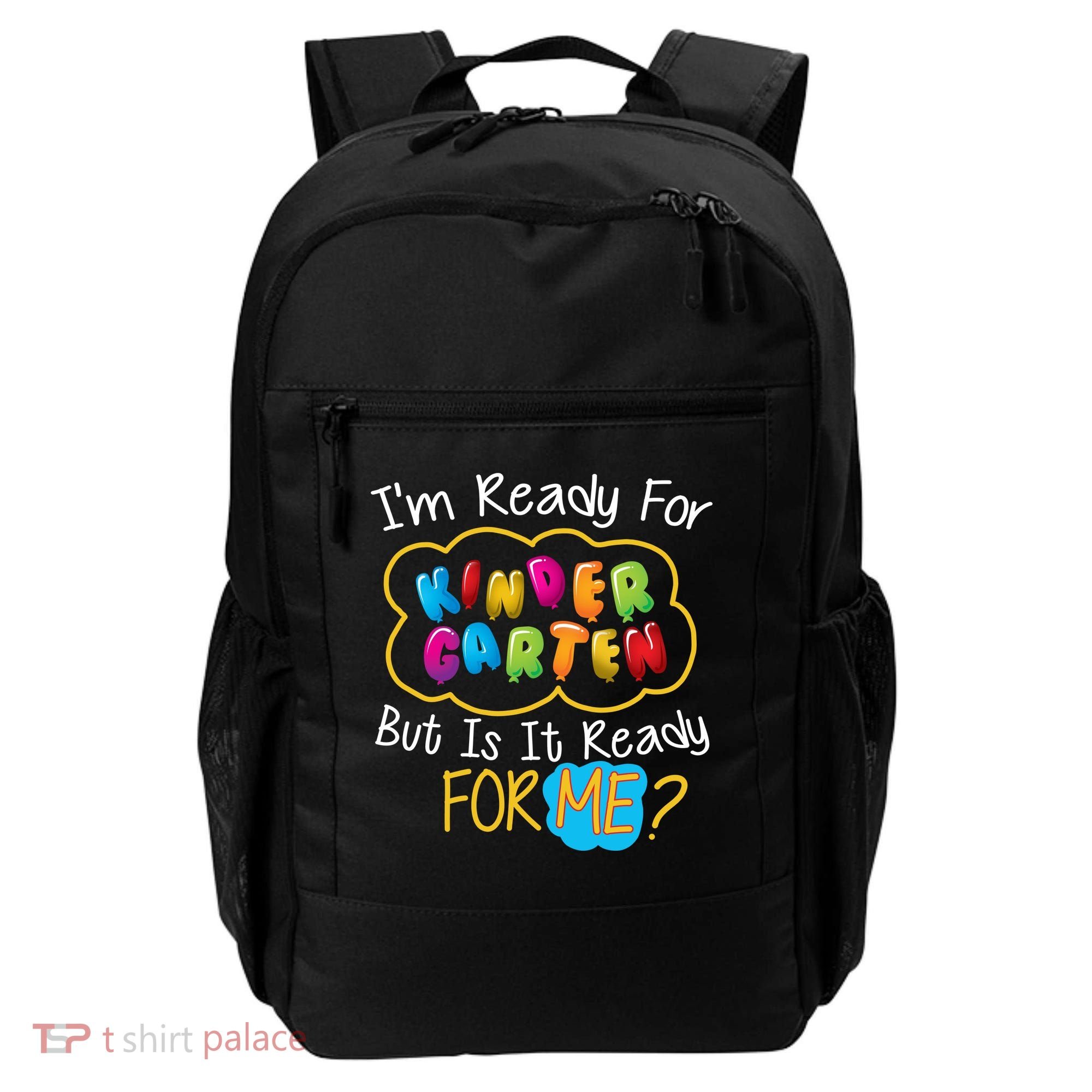 I'm Ready Kids First Day Of Kindergarten Backpack