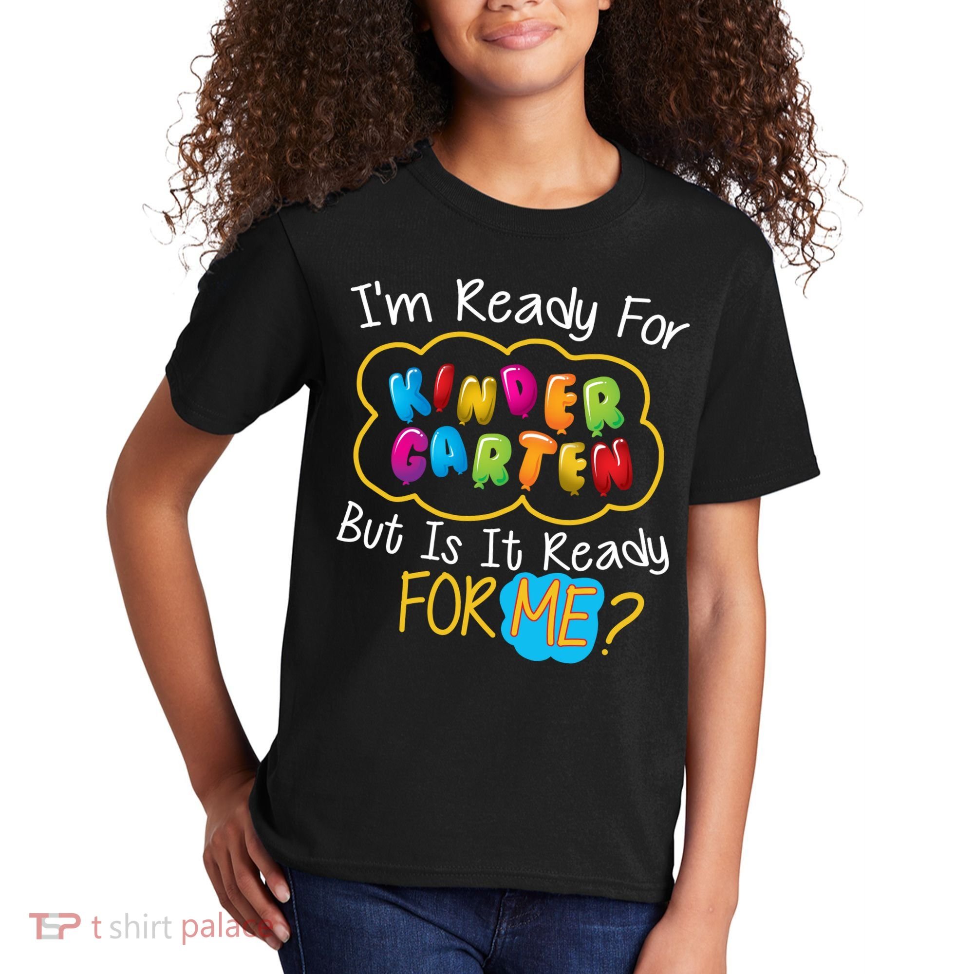 I'm Ready Kids First Day Of Kindergarten Kids T-Shirt