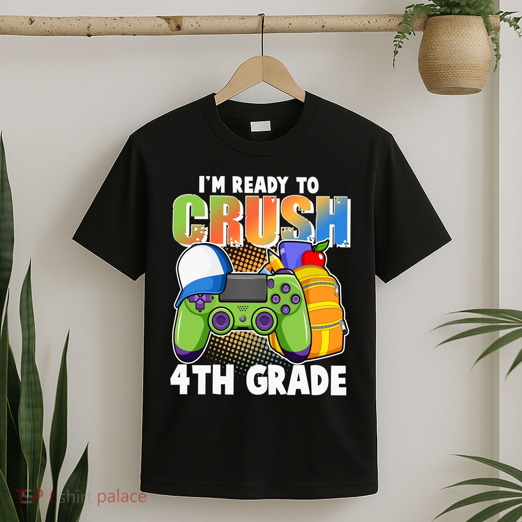 I'm Ready To Crush 4th Grade Video Gamer T-Shirt
