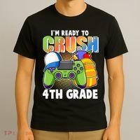 I'm Ready To Crush 4th Grade Video Gamer T-Shirt thumb 3