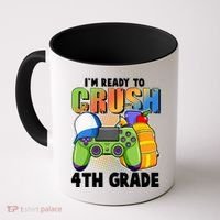 I'm Ready To Crush 4th Grade Video Gamer Coffee Mug thumb 0