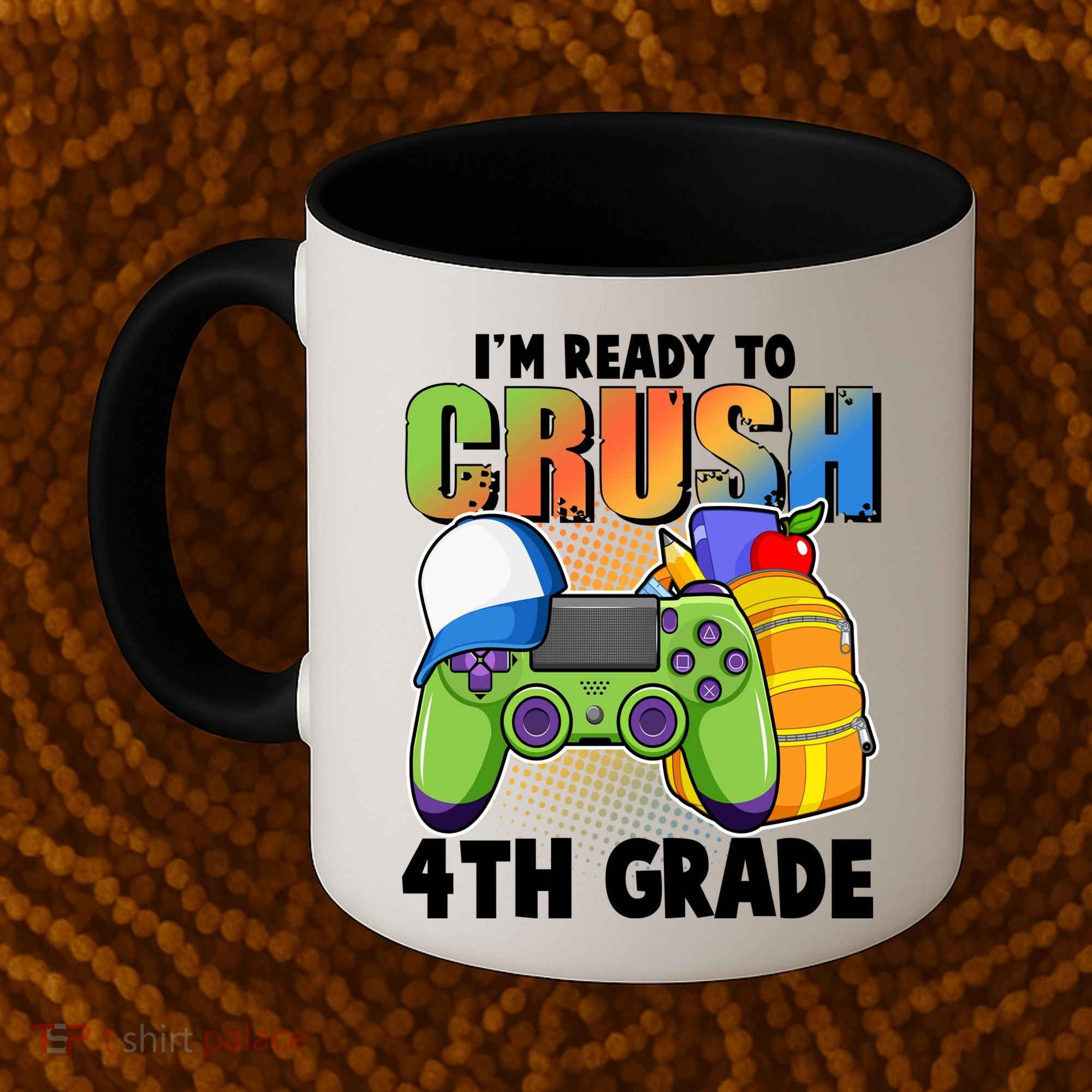 I'm Ready To Crush 4th Grade Video Gamer Coffee Mug