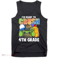 I'm Ready To Crush 4th Grade Video Gamer Tank Top thumb 0