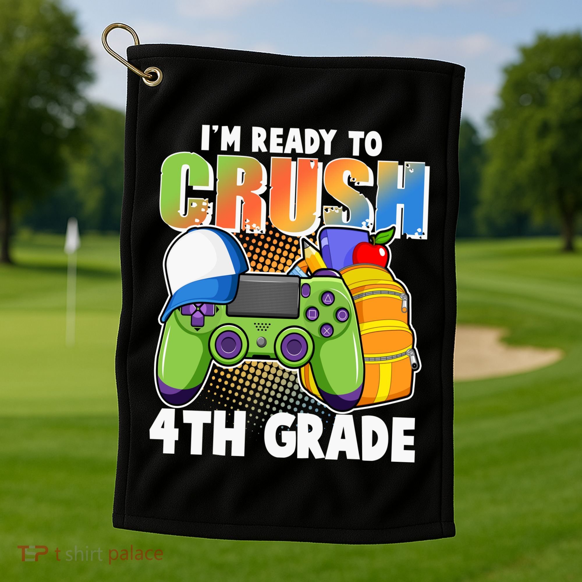 I'm Ready To Crush 4th Grade Video Gamer Golf Towel