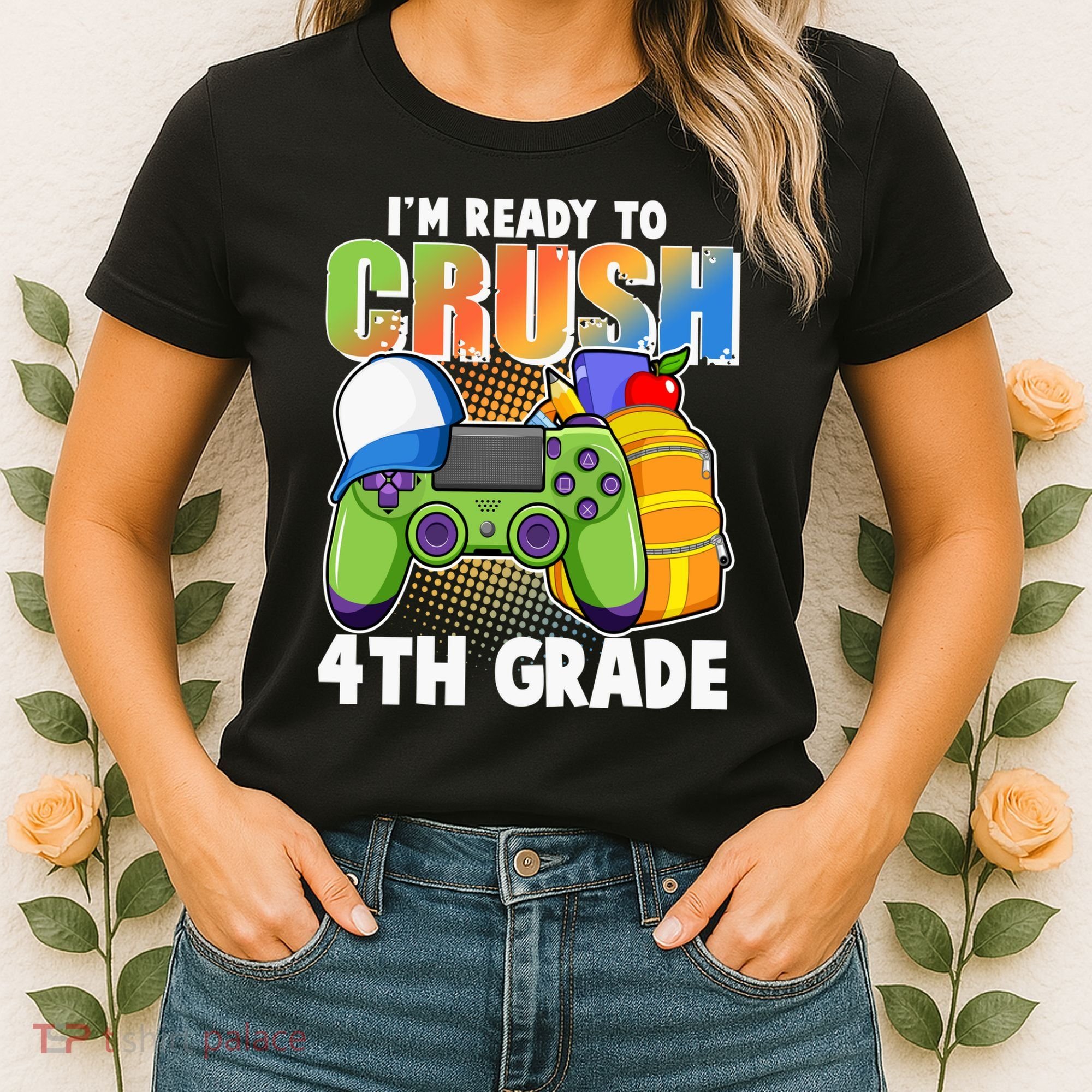 I'm Ready To Crush 4th Grade Video Gamer Women's T-Shirt