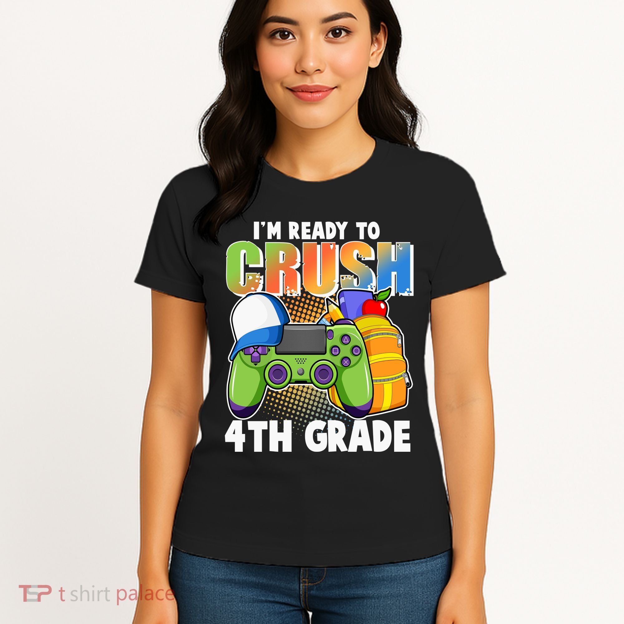 I'm Ready To Crush 4th Grade Video Gamer Women's T-Shirt