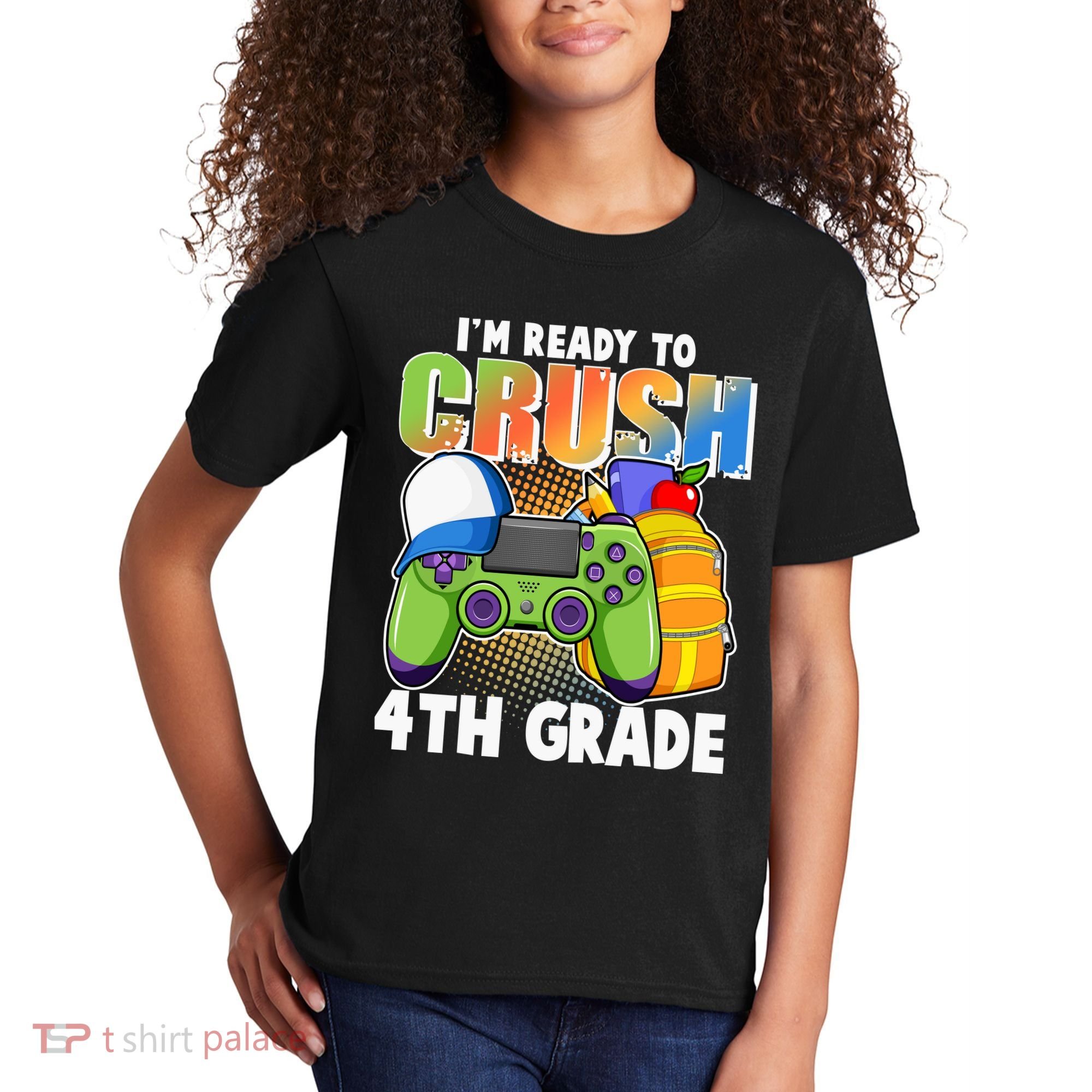 I'm Ready To Crush 4th Grade Video Gamer Kids T-Shirt