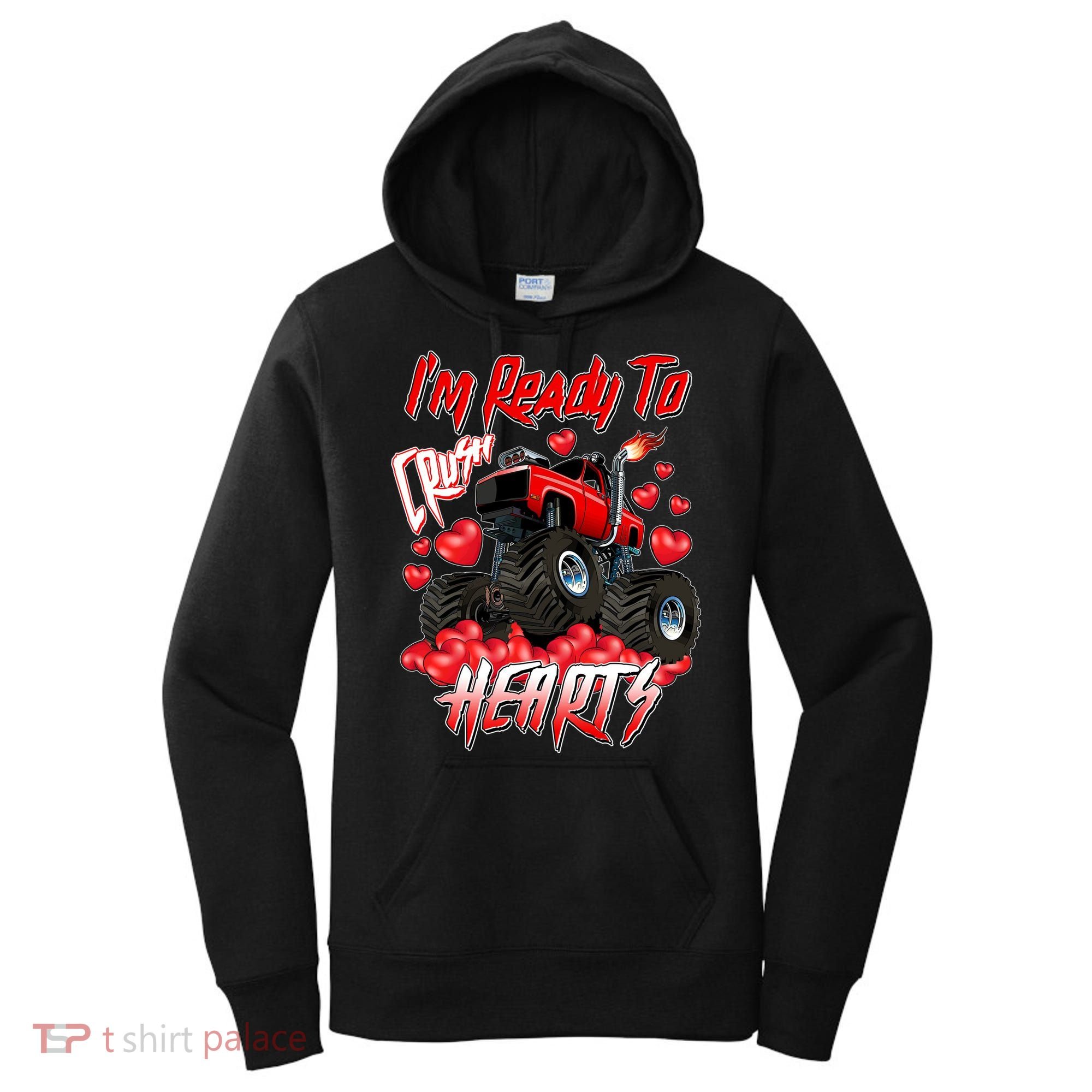 I'm Ready To Crush Hearts Monster Truck Valentine's Day Women's Hoodie