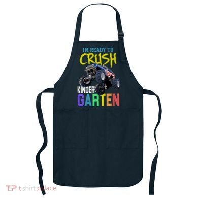 I'm Ready To Crush Kindergarten Apron