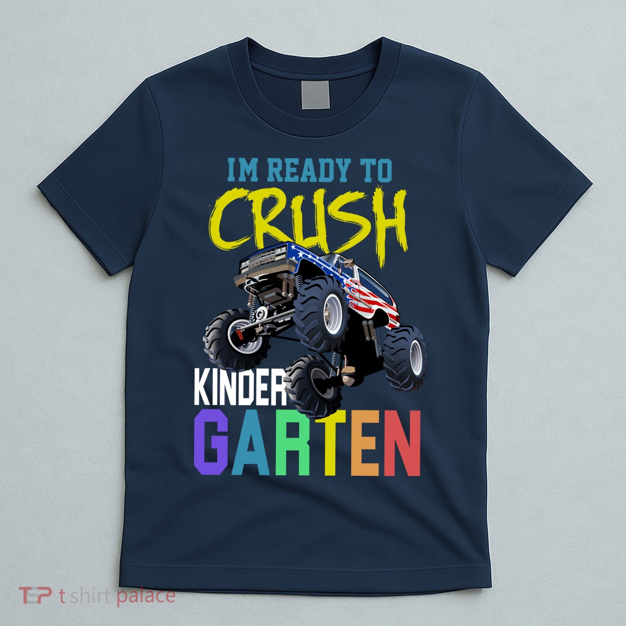 I'm Ready To Crush Kindergarten T-Shirt