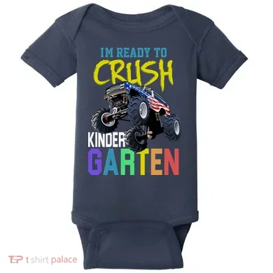 I'm Ready To Crush Kindergarten Baby Bodysuit