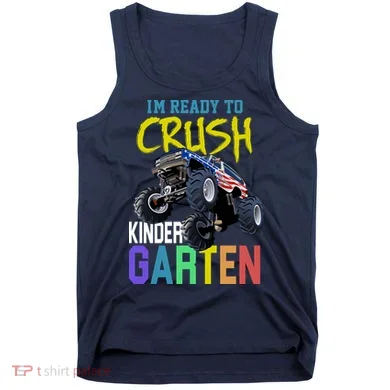 I'm Ready To Crush Kindergarten Tank Top
