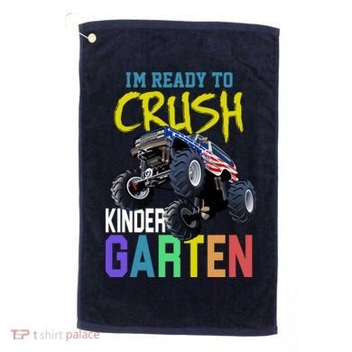 I'm Ready To Crush Kindergarten Golf Towel