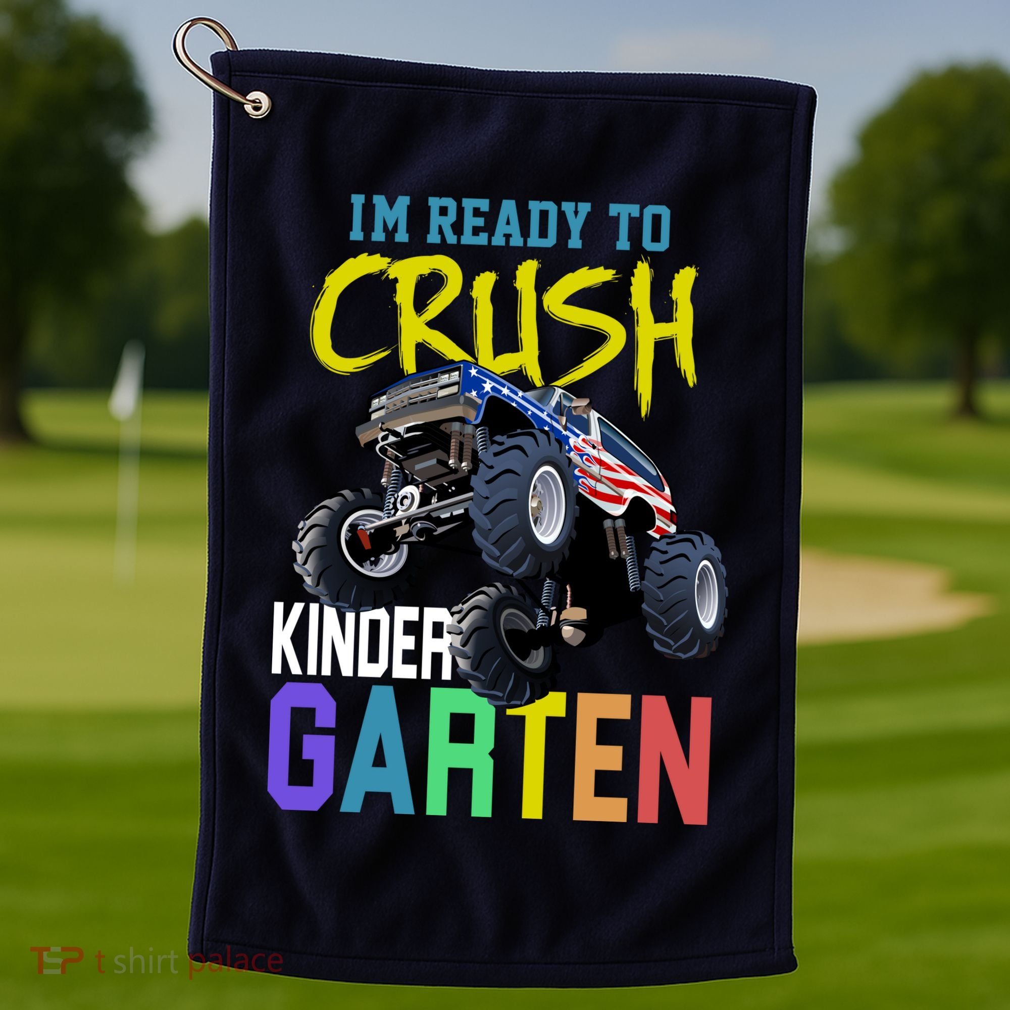 I'm Ready To Crush Kindergarten Golf Towel