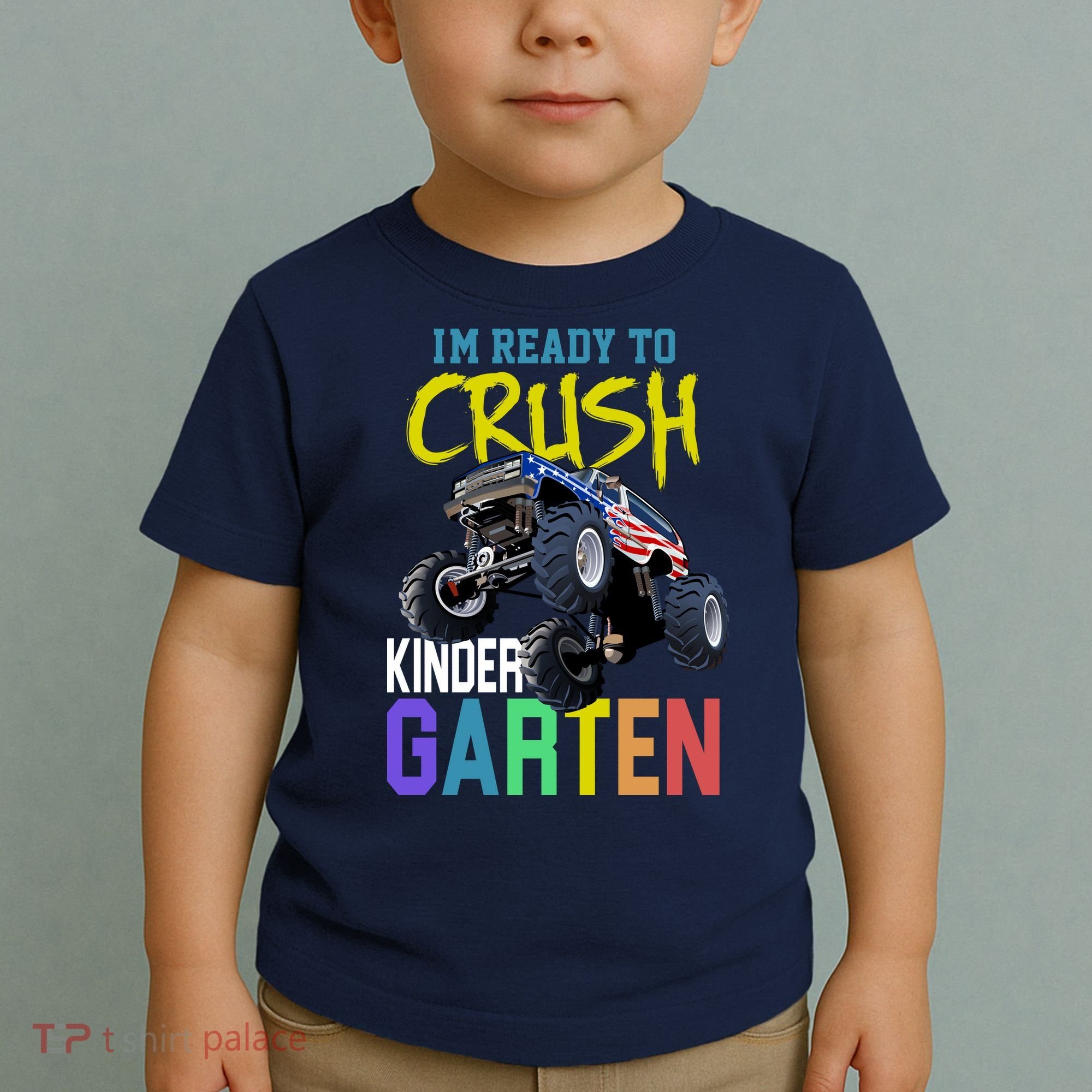I'm Ready To Crush Kindergarten Toddler T-Shirt