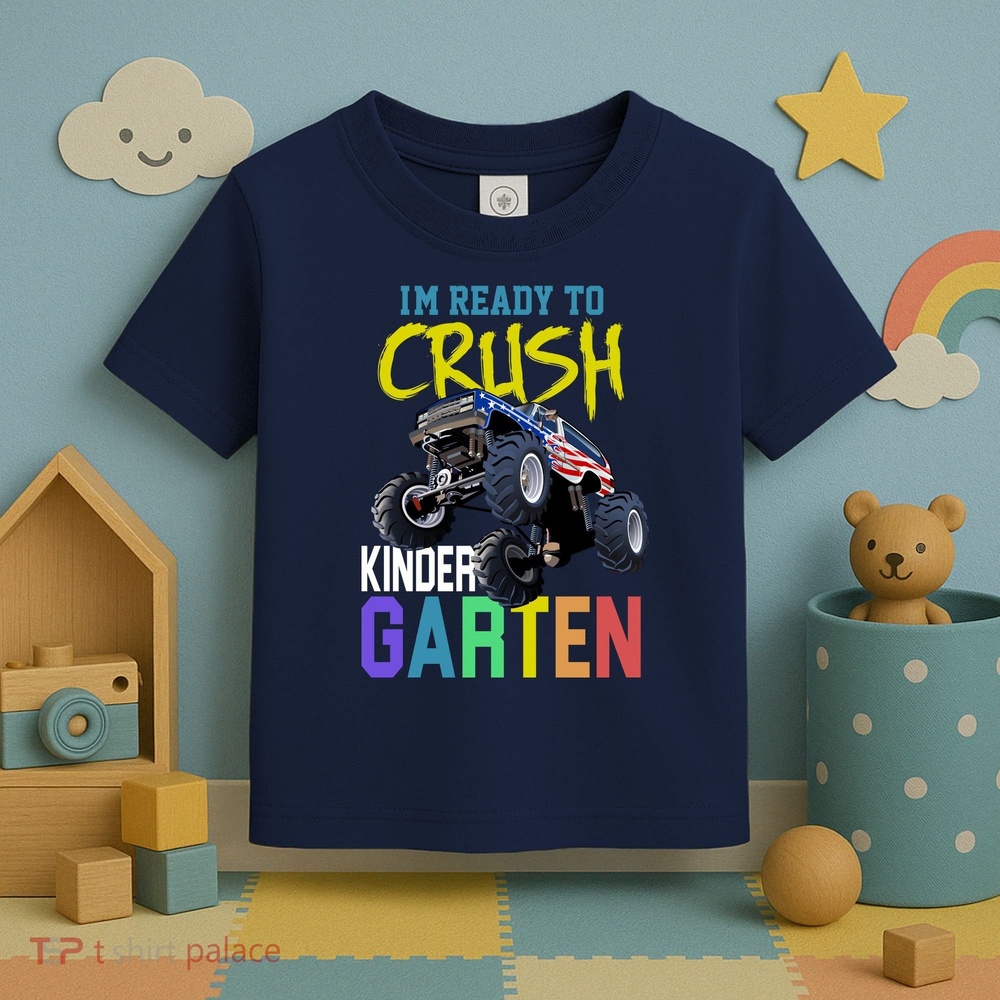 I'm Ready To Crush Kindergarten Toddler T-Shirt