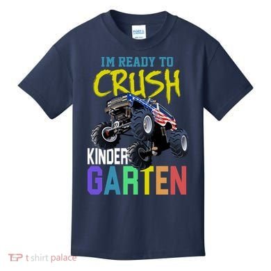 I'm Ready To Crush Kindergarten Kids T-Shirt
