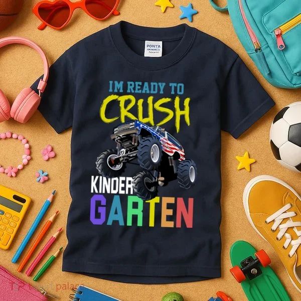 I'm Ready To Crush Kindergarten Kids T-Shirt