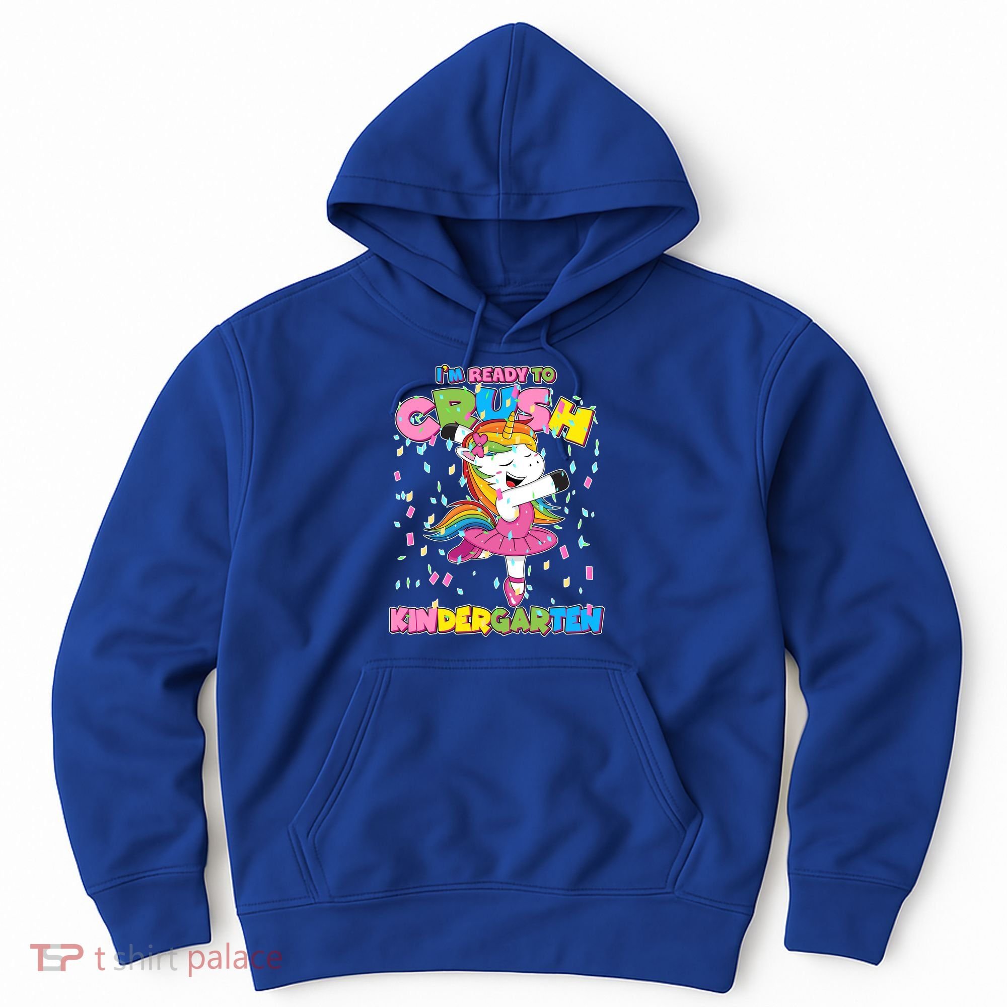 I'm Ready To Crush Kindergarten Cute Unicorn Hoodie