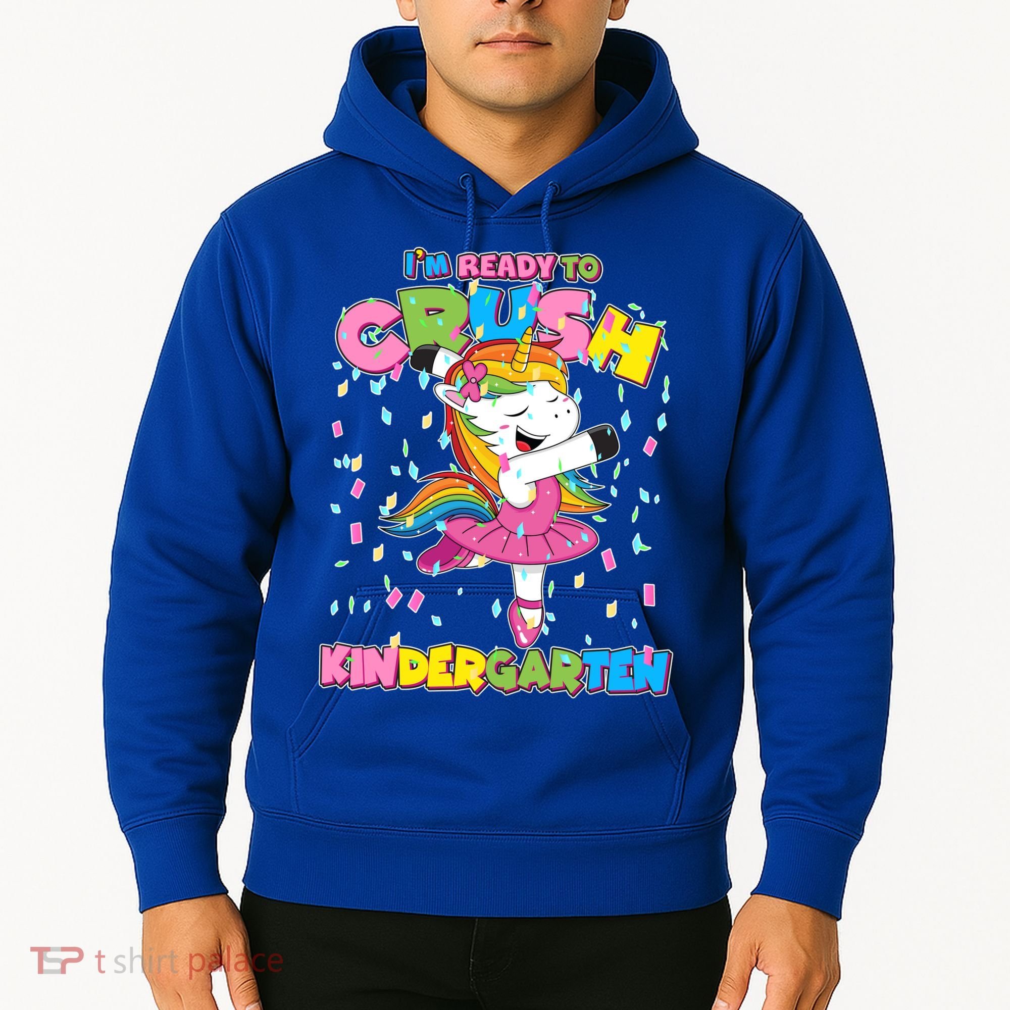 I'm Ready To Crush Kindergarten Cute Unicorn Hoodie