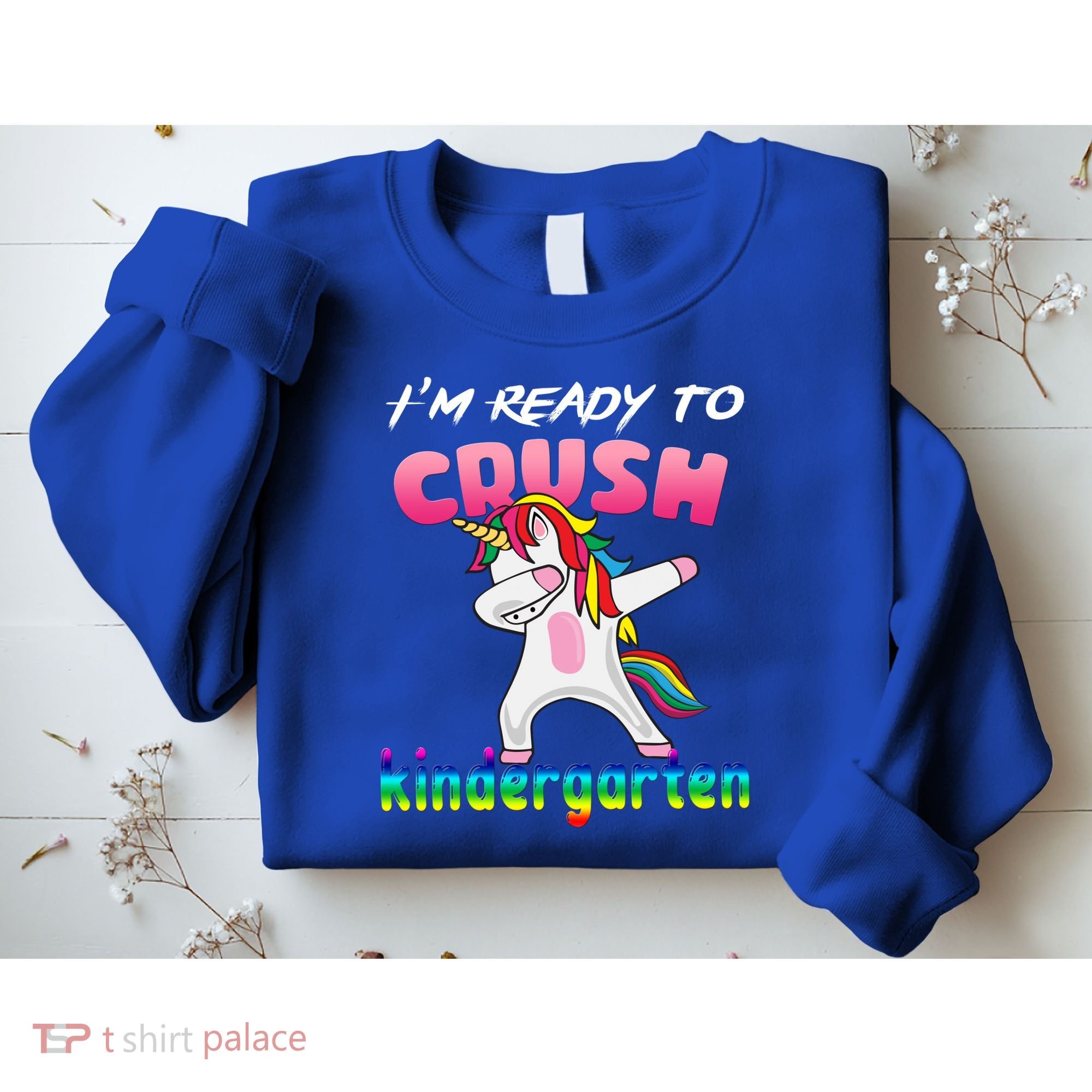 I'm Ready To Crush Kindergarten Cute Unicorn Dab Sweatshirt