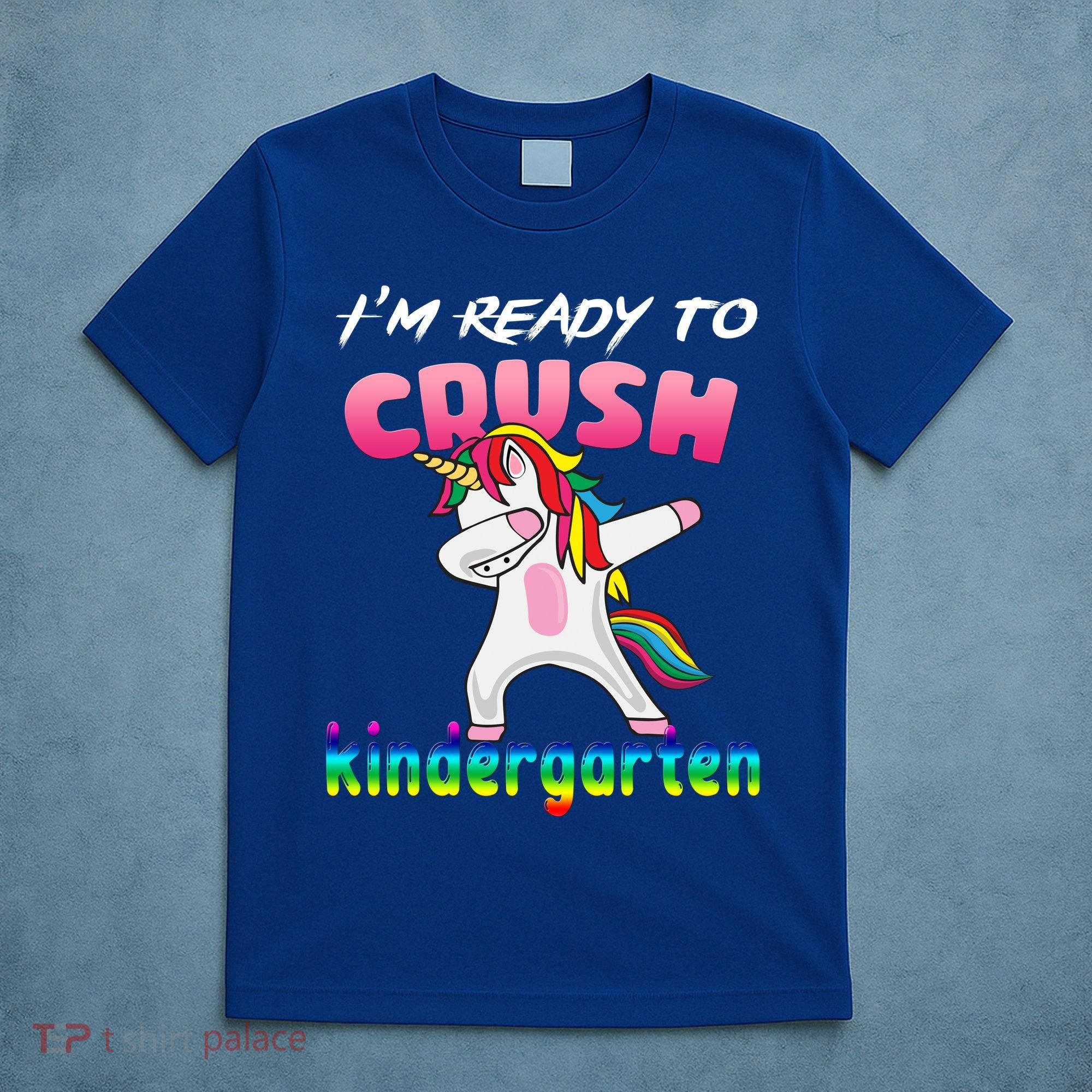 I'm Ready To Crush Kindergarten Cute Unicorn Dab T-Shirt