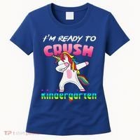 I'm Ready To Crush Kindergarten Cute Unicorn Dab Women's T-Shirt thumb 0