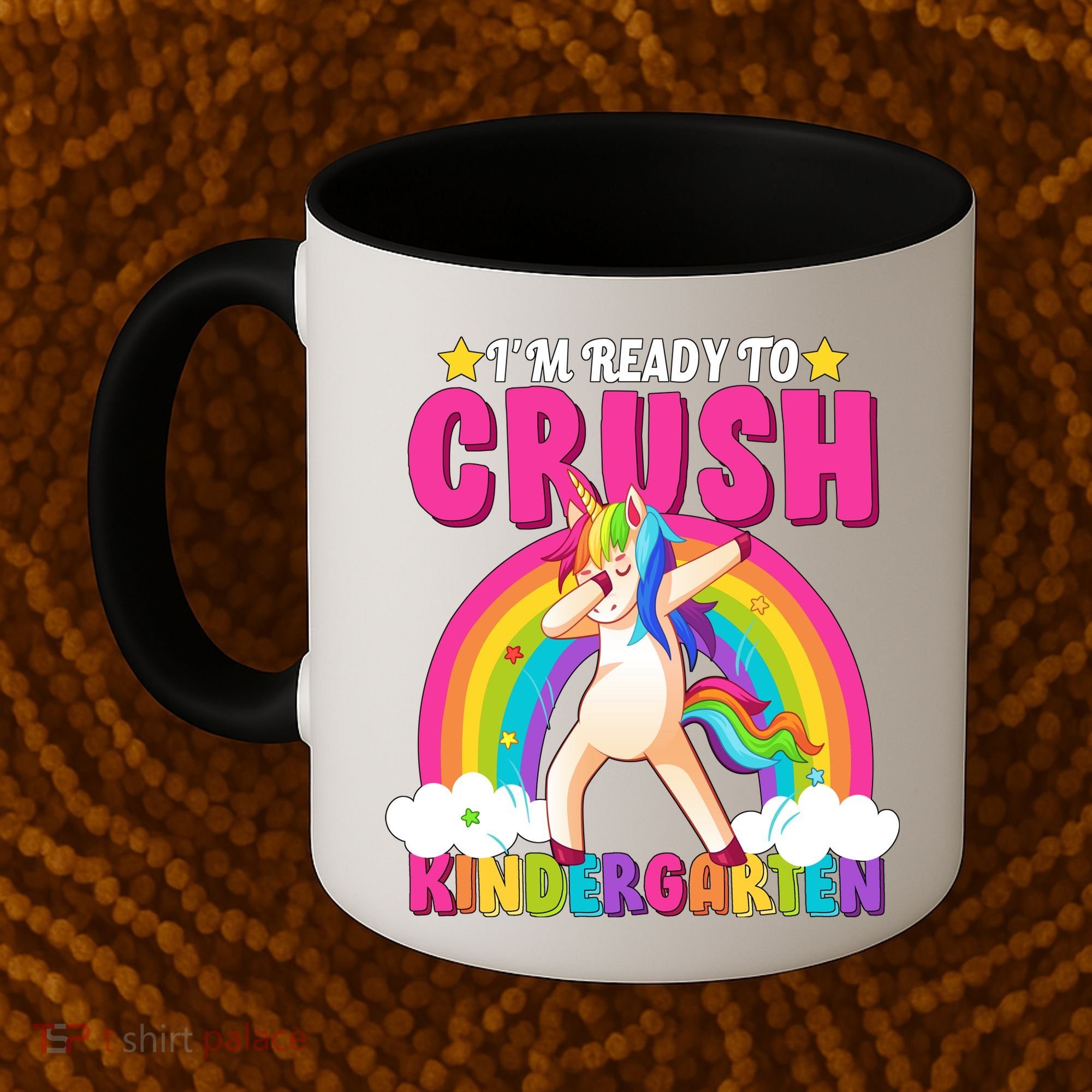 I'm Ready To Crush Kindergarten Unicorn Rainbow Coffee Mug
