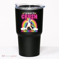I'm Ready To Crush Kindergarten Unicorn Rainbow Tumbler thumb 0