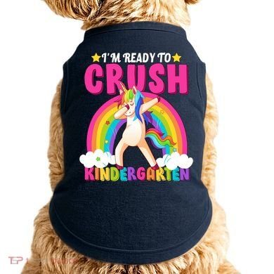 I'm Ready To Crush Kindergarten Unicorn Rainbow Doggie Tank