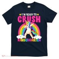 I'm Ready To Crush Kindergarten Unicorn Rainbow T-Shirt thumb 0