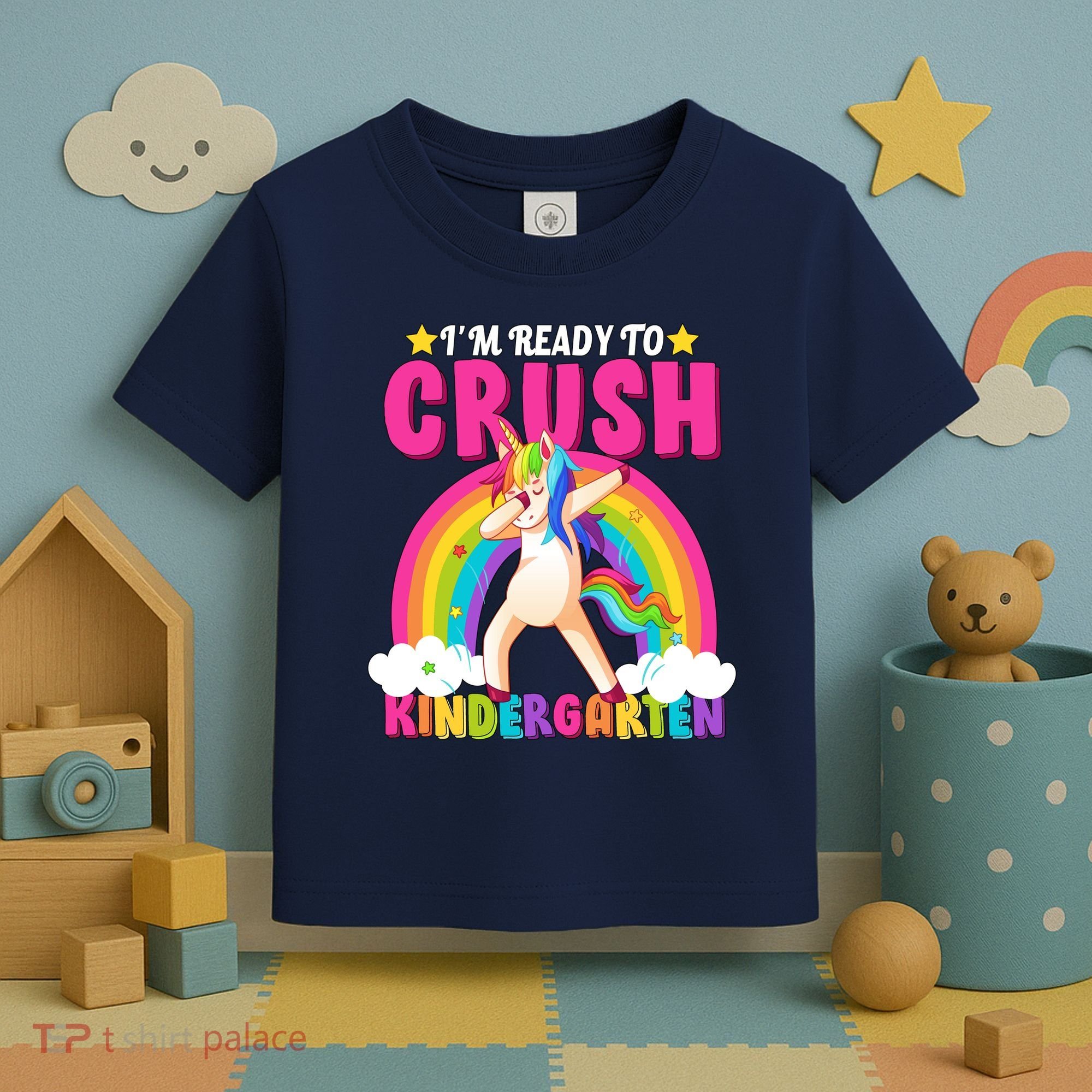 I'm Ready To Crush Kindergarten Unicorn Rainbow Toddler T-Shirt