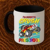 I'm Ready To Crush Preschool Monster Truck Madness Coffee Mug thumb 2