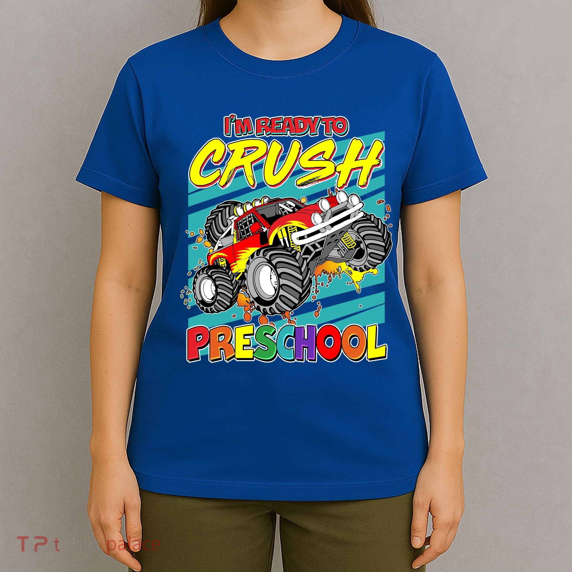I'm Ready To Crush Preschool Monster Truck Madness T-Shirt