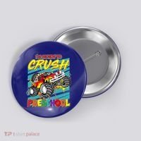 I'm Ready To Crush Preschool Monster Truck Madness Button thumb 0