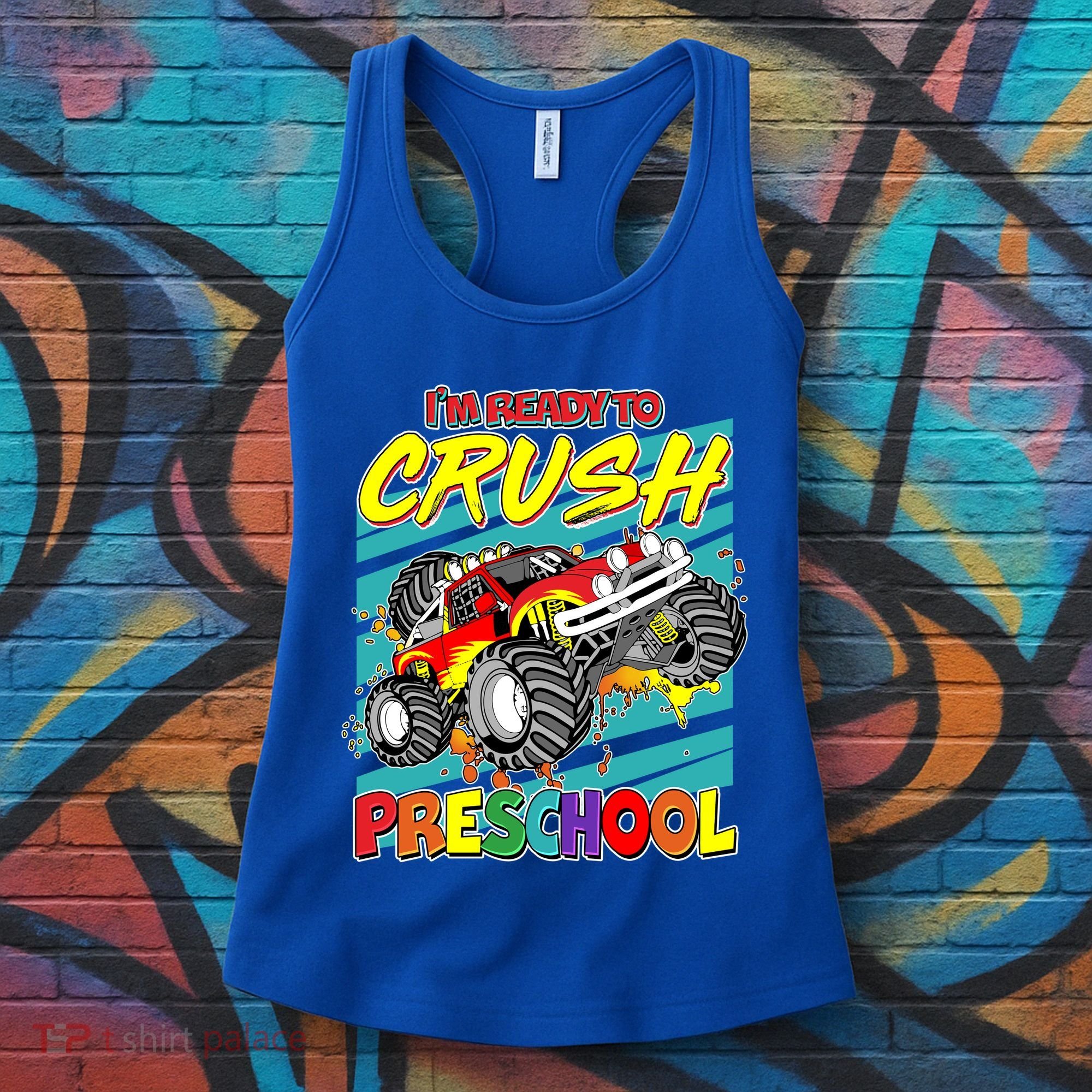 I'm Ready To Crush Preschool Monster Truck Madness Women's Tank Top