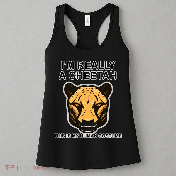 I'm Really A Cheetah Human Costume Women's Tank Top