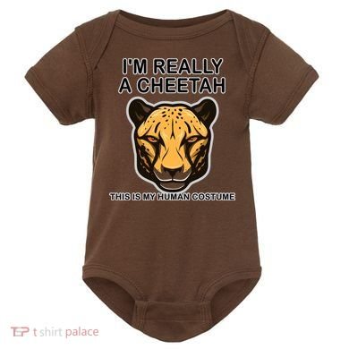 I'm Really A Cheetah Human Costume Baby Bodysuit