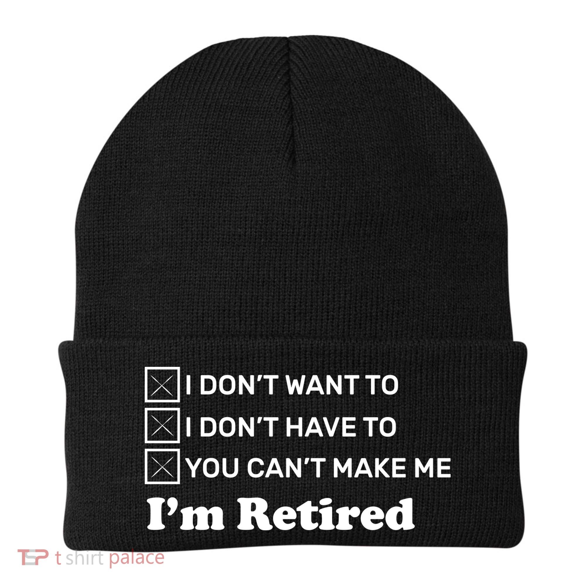 I'm Retired Beanie