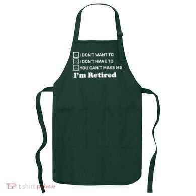 I'm Retired Apron