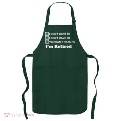 I'm Retired Apron